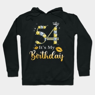 It's My 54th Birthday Hoodie